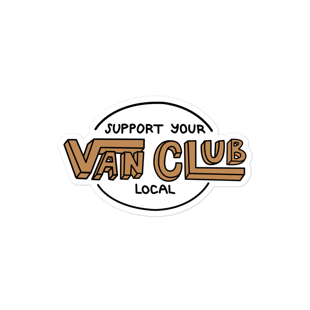 Support Your Local Van Club Brown Sticker
