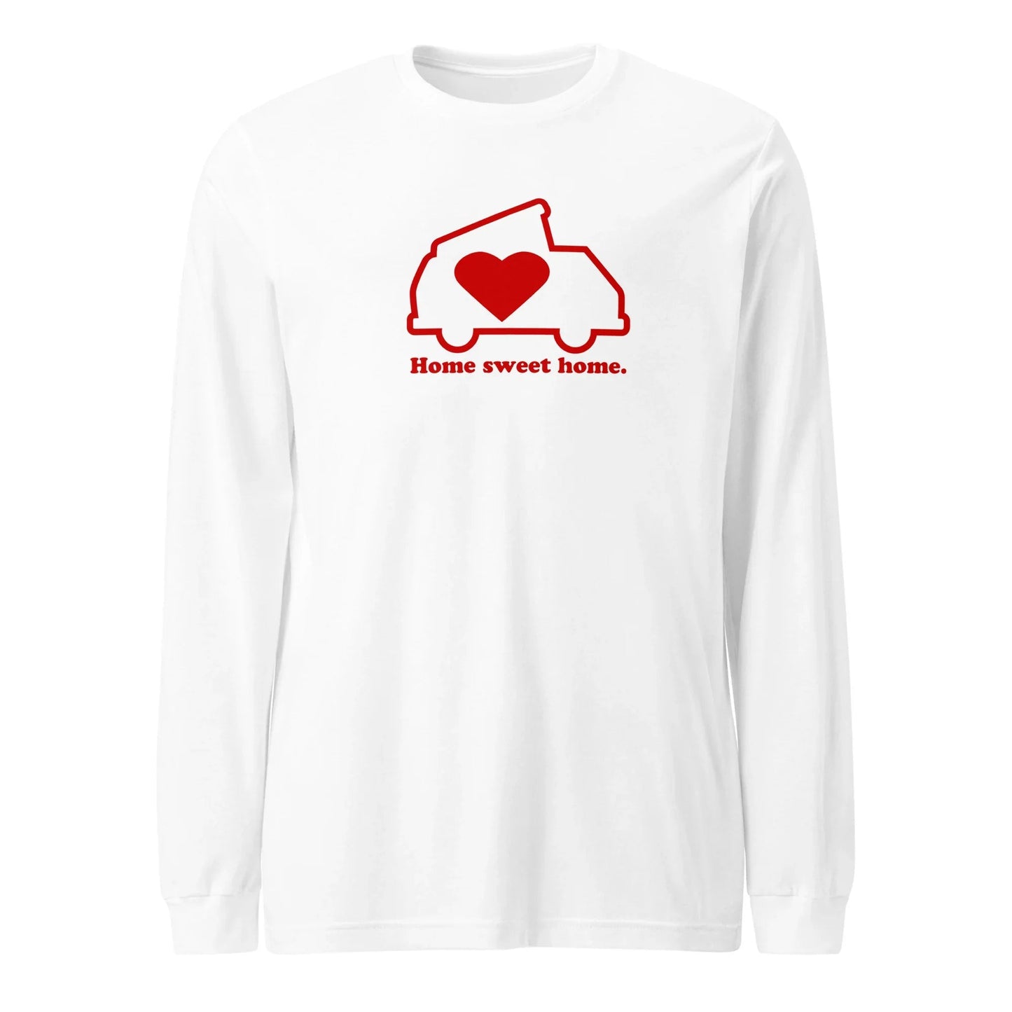 Home Sweet Home Long Sleeve T-Shirt