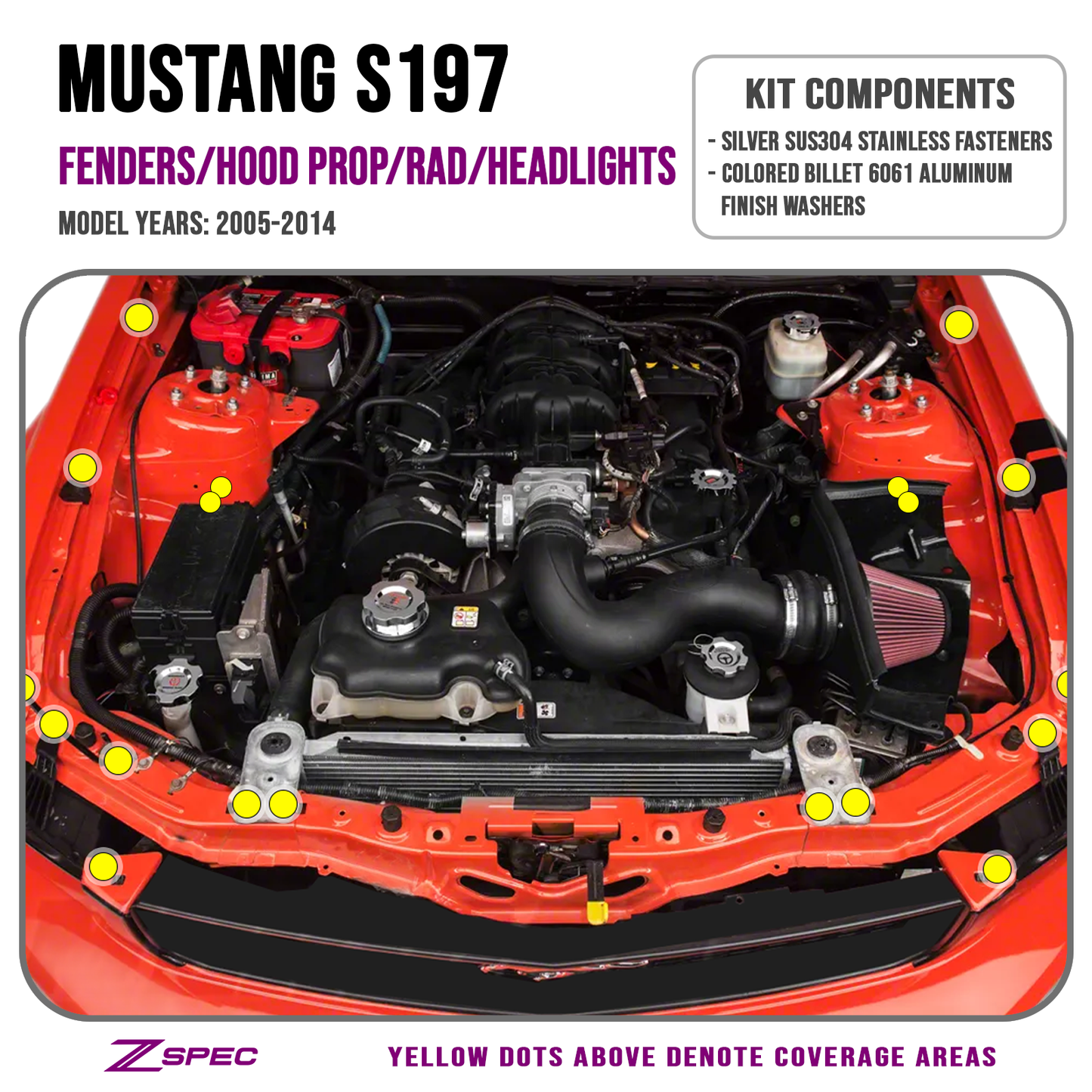 ZSPEC Fenders-Rad-Brackets-Hood-Prop-Headlights Fasteners for '05-14 S197 Ford Mustang, Stainless & Billet