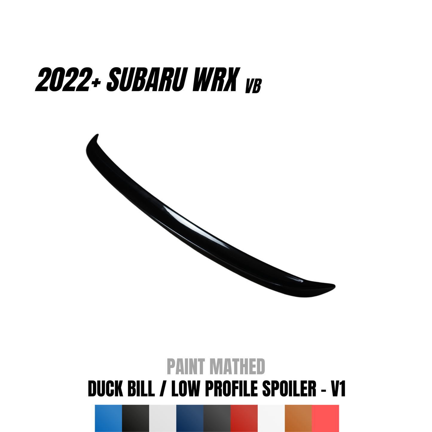 JDMuscle [22-25 WRX] Duck Bill / Low Profile Spoiler - V1 Paint Matched / Gloss Black / Cherry Red