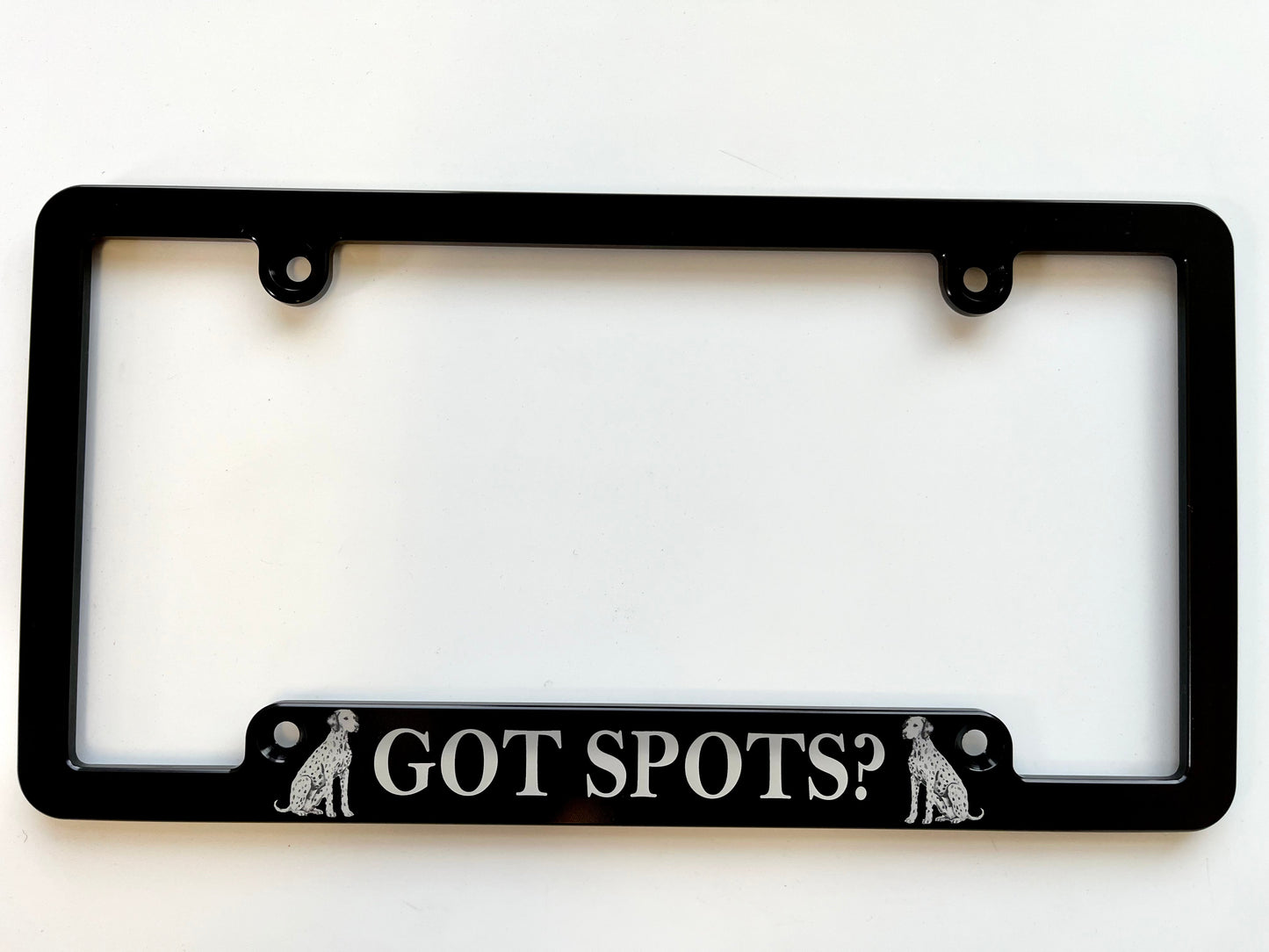 Dalmatian Got Spots? Billet Aluminum License Plate Frame
