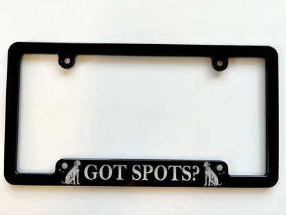 Dalmatian Got Spots? Billet Aluminum License Plate Frame