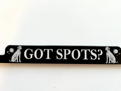 Dalmatian Got Spots? Billet Aluminum License Plate Frame