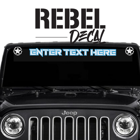 NEW! Custom Windshield Banner (Design your own decal)