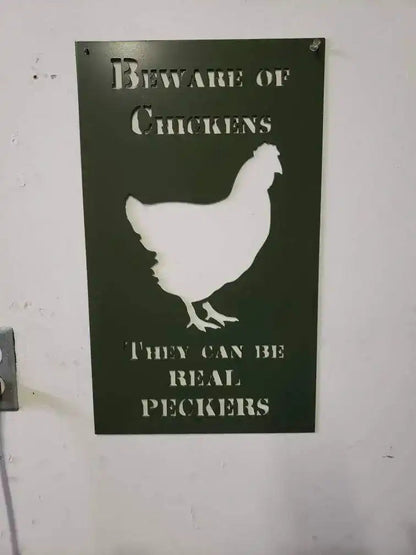 Beware of Chickens They Can Be Real Peckers Metal Sign – Hen Farmhouse Wall Art – Funny Backyard Coop Décor – 18"x11" Plasma Cut Steel