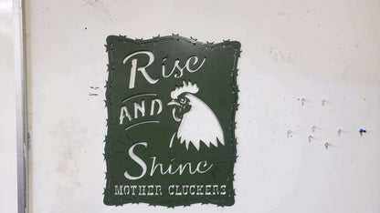 Rise and Shine Mother Cluckers Metal Sign – Rooster or Hen Design – Funny Farmhouse Wall Art with Barbed Wire Edge – 18"x14" Plasma Cut Steel
