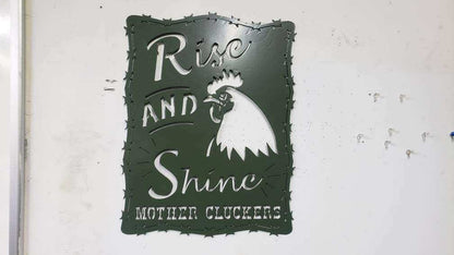 Rise and Shine Mother Cluckers Metal Sign – Rooster or Hen Design – Funny Farmhouse Wall Art with Barbed Wire Edge – 18"x14" Plasma Cut Steel