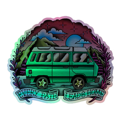 Every Path Leads Home Holographic Sticker