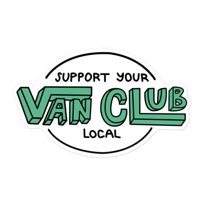 Support Your Local Van Club Green Sticker