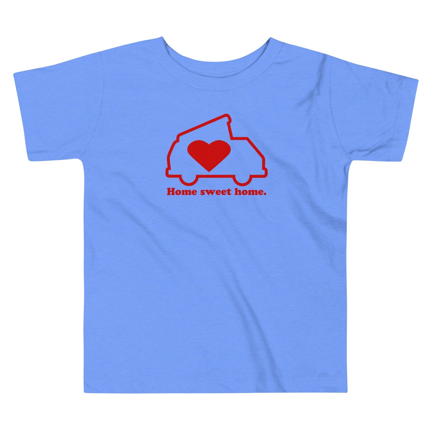 Home Sweet Home Toddler T-Shirt