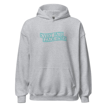 Every Path Leads Home Unisex Hoodie