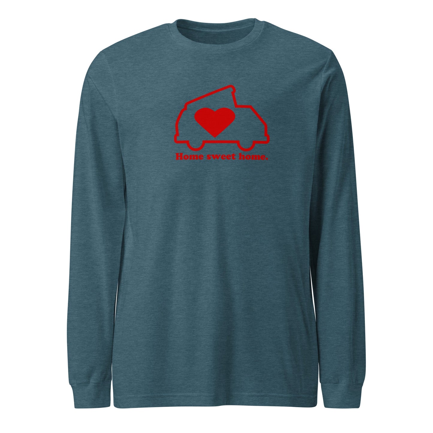 Home Sweet Home Long Sleeve T-Shirt