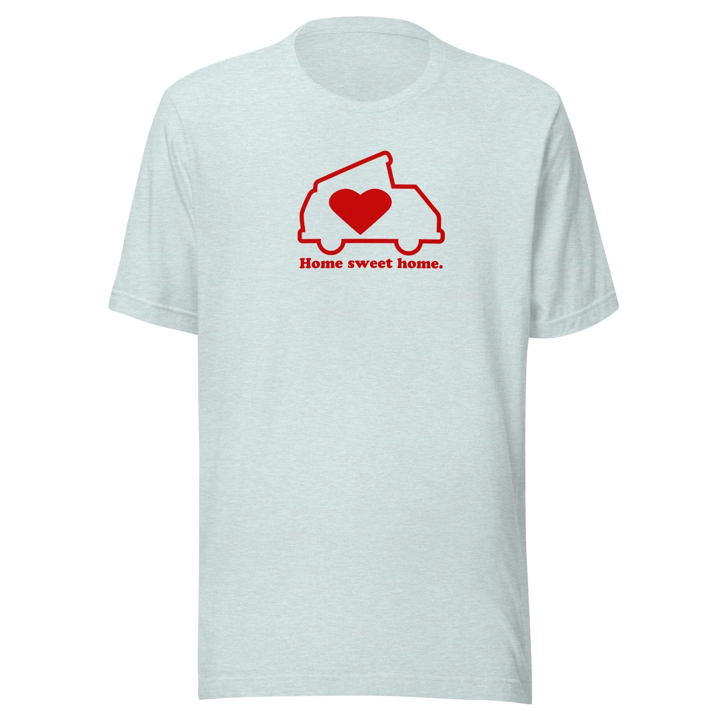 Home Sweet Home T-Shirt