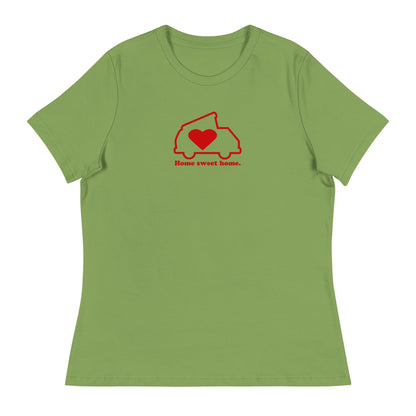 Home Sweet Home Women's Relaxed Fit T-Shirt
