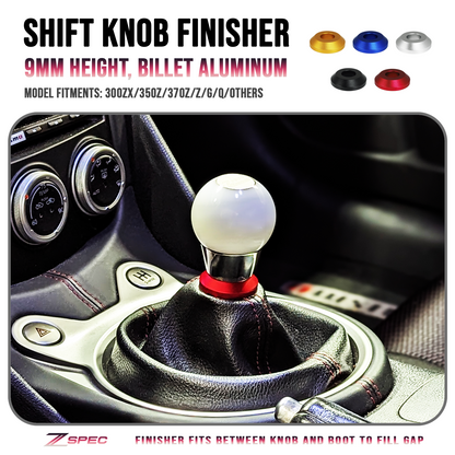 ZSPEC Shift Boot Knob Finisher, Billet 6061 Aluminum, 9mm Tall, 300zx/350z/370z/Z/G/Q