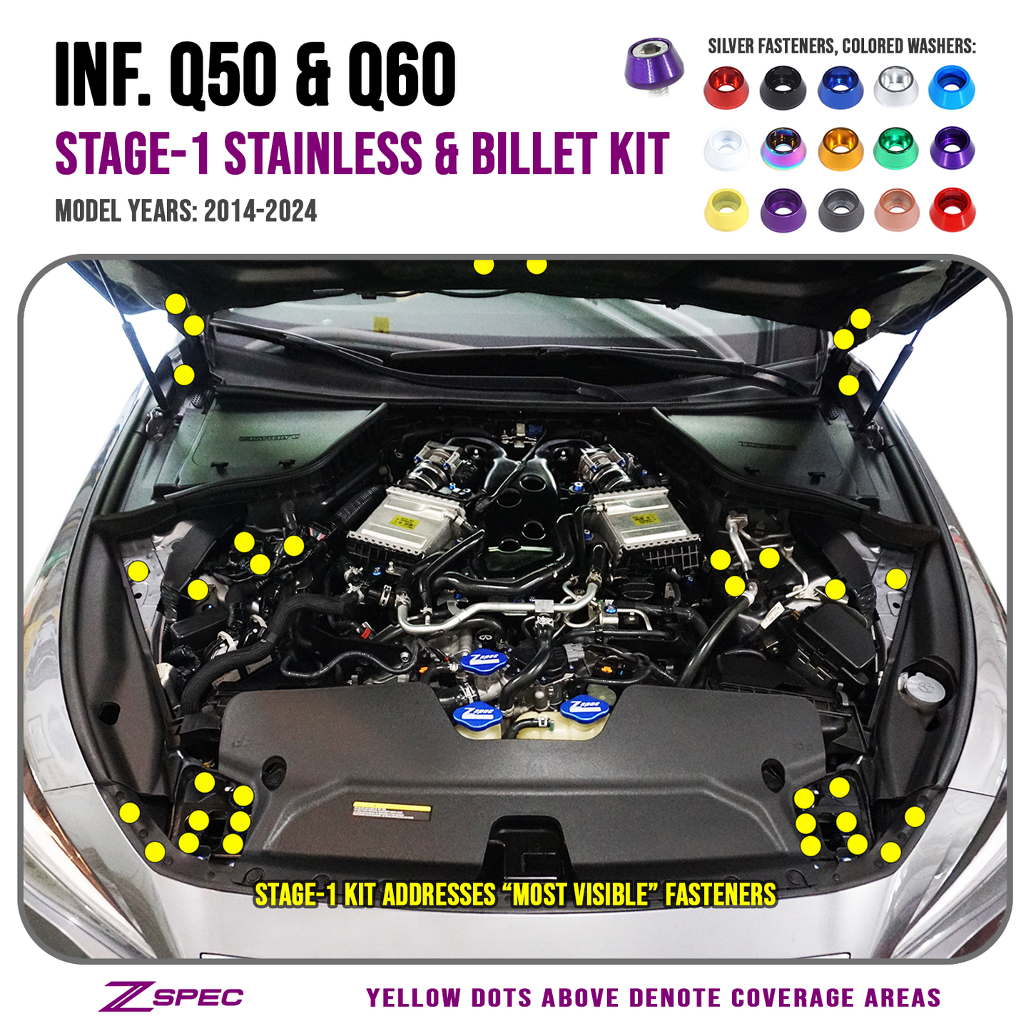ZSPEC Stage-1 Dress Up Bolts® Fastener Kit for '17-20 Infiniti Q50/Q60 VQ & VR, Stainless & Billet
